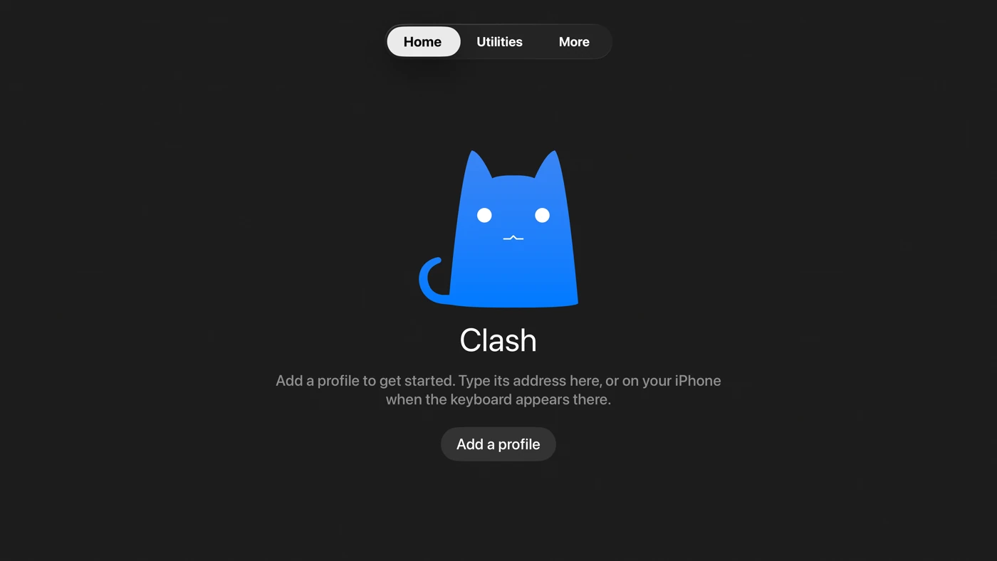 Apple TV 首次打开 Clash 时的 Add a profile 页面